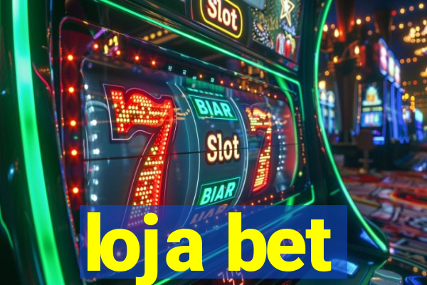 loja bet